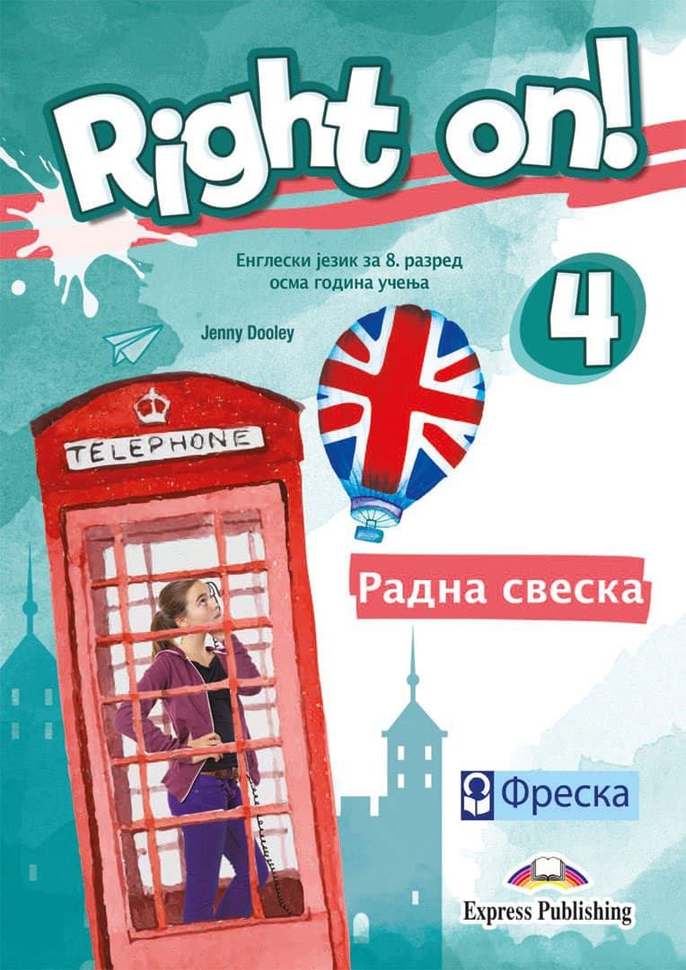 FRESKA Engleski jezik 8 - Right On - Radna sveska za osmi razred