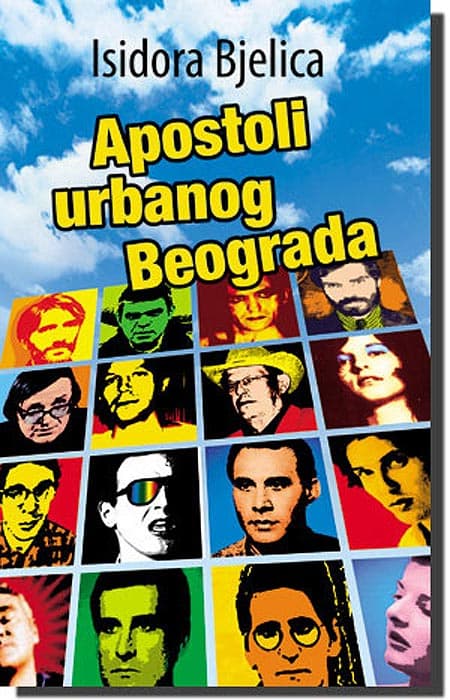 Apostoli Urbanog Beograda, Isidora Bjelica