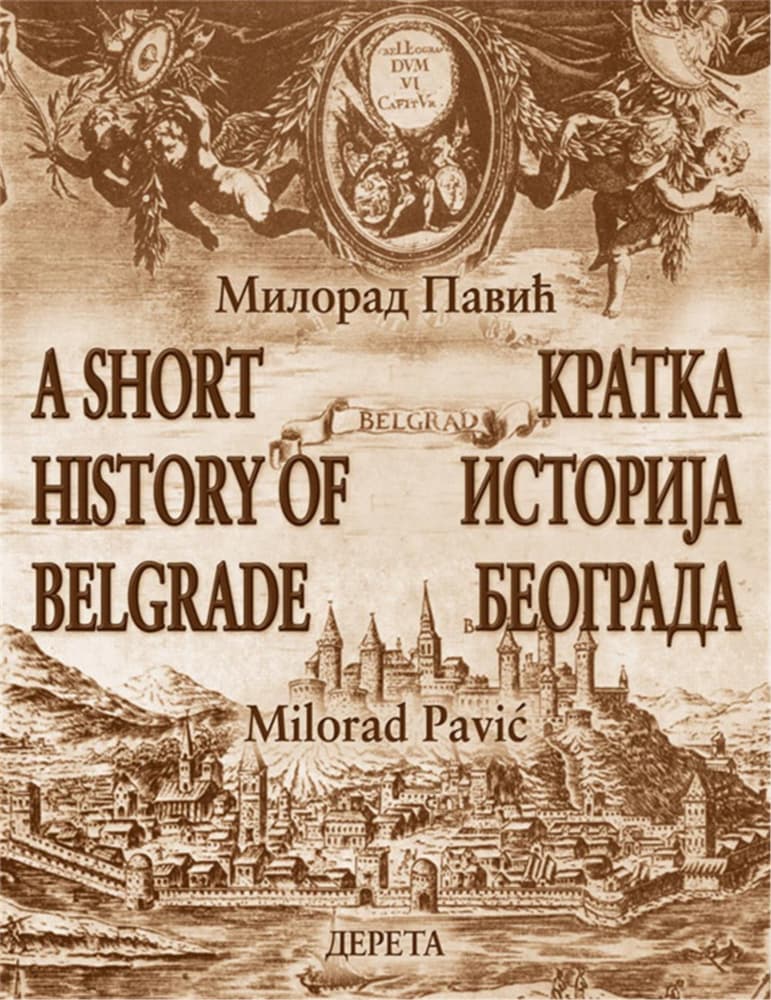 Kratka Istorija Beograda - Milorad Pavić